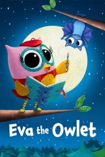 دانلود انیمیشن ایوا جغد کوچولو Eva the Owlet 2023 [قسمت ۱ تا اخر] دوبله فارسی