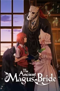 انیمه عروس جادوگر باستانی The Ancient Magus’ Bride 2017 [قسمت ۱ تا ۵آخر ]دوبله فارسی