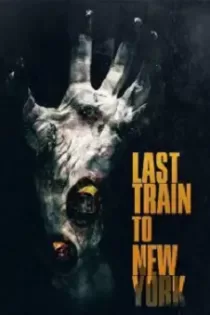 دانلود فیلم آخرین قطار به نیویورک The Last Train to New York 2023 دوبله فارسی