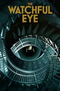 دانلود سریال چشم ترسیده The Watchful Eye 2023 [قسمت ۱ تا ۲] دوبله فارسی