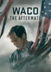 دانلود سریال ویکو: سرانجام Waco: The Aftermath 2023 [قسمت ۱ تا ۲ ] دوبله فارسی