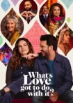 دانلود فیلم چه ربطی به عشق دارد؟ What’s Love Got to Do with It? 2022 دوبله فارسی