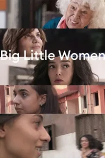 دانلود مستند زنان بزرگ کوچک Big Little Women 2022