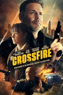 دانلود فیلم تیراندازی Crossfire 2023