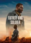 دانلود فیلم پدر و سرباز Father & Soldier 2022