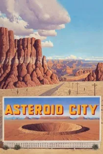 دانلود فیلم آستروید سیتی Asteroid City 2023