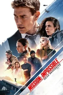 دانلود فیلم Mission: Impossible – Dead Reckoning Part One 2023