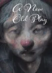 دانلود فیلم یک نمایش کهنه جدید A New Old Play 2021