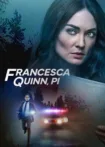 دانلود فیلم بازرس خصوصی فرانچسکا کویین Francesca Quinn PI 2022