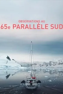 دانلود مستند مشاهدات در ۶۵ درجه جنوبی Observations at 65 South 2021