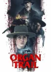 دانلود فیلم جاده اورگان Organ Trail 2023