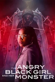دانلود فیلم دختر سیاه خشمگین و هیولای او The Angry Black Girl and Her Monster 2023