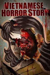 دانلود فیلم داستان ترسناک ویتنامی Vietnamese Horror Story 2022
