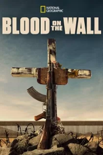 دانلود فیلم Blood on the Wall 2020
