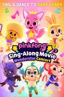 دانلود انیمیشن Pinkfong Sing-Along Movie 2: Wonderstar Concert 2022