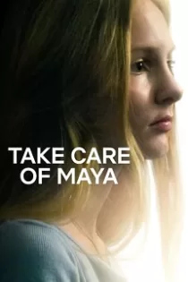 دانلود مستند نگهداری از مایا Take Care of Maya 2023