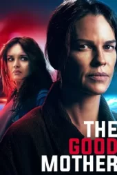 دانلود فیلم مادر خوب The Good Mother 2023