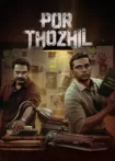 دانلود فیلم Por Thozhil 2023