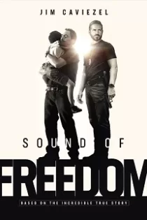 دانلود فیلم Sound of Freedom 2023