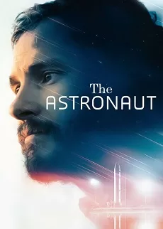 دانلود فیلم The Astronaut 2022