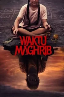 دانلود فیلم Waktu Maghrib 2023