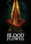 دانلود فیلم Blood Flower 2022