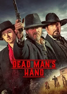 دانلود فیلم Dead Man's Hand 2023
