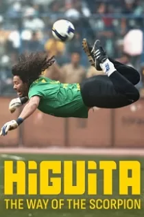 دانلود فیلم Higuita: El camino del Escorpión 2023