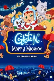 دانلود فیلم Glisten and the Merry Mission 2023