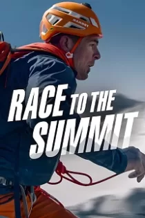 دانلود فیلم Race to the Summit 2023