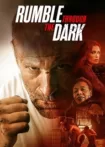 دانلود فیلم Rumble Through the Dark 2023