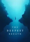 دانلود فیلم The Deepest Breath 2023