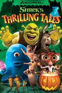 دانلود فیلم Shrek’s Thrilling Tales 2012